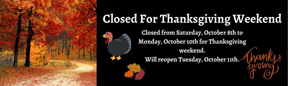 Closed For Thanksgiving Weekend