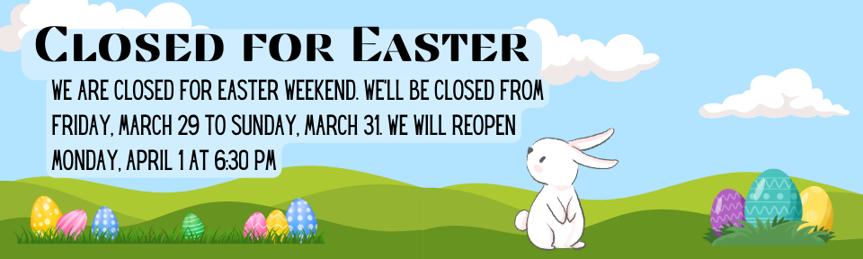 Closed for Easter
